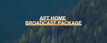 APT Home Broadcast Package