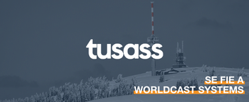 Tusass Relies on WorldCast